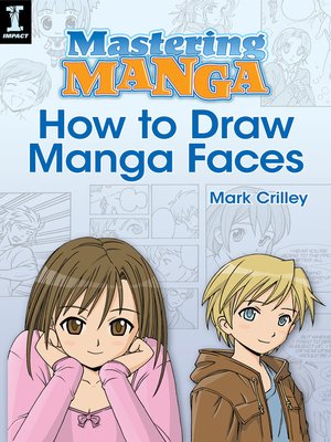 cover image of Mastering Manga, How to Draw Manga Faces